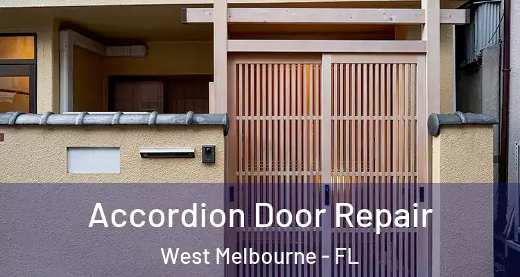  Accordion Door Repair West Melbourne - FL