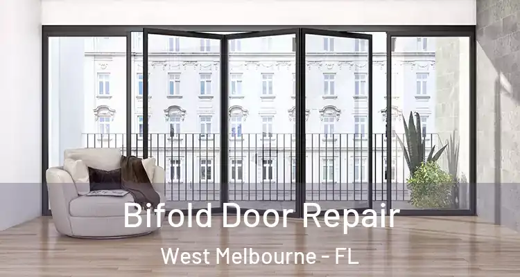  Bifold Door Repair West Melbourne - FL