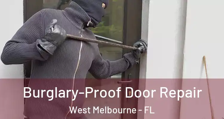  Burglary-Proof Door Repair West Melbourne - FL