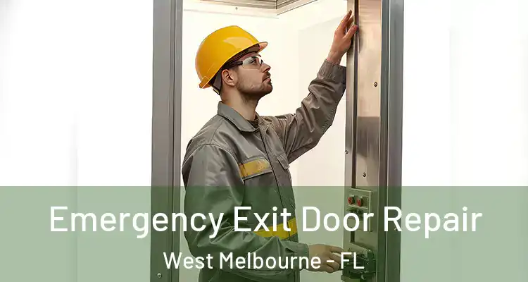  Emergency Exit Door Repair West Melbourne - FL