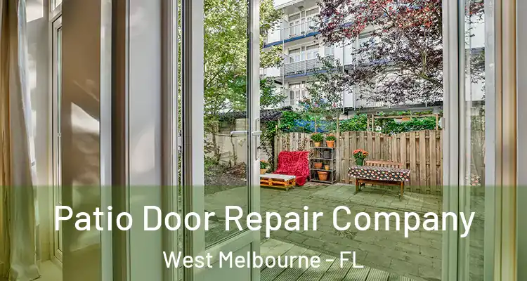  Patio Door Repair Company West Melbourne - FL
